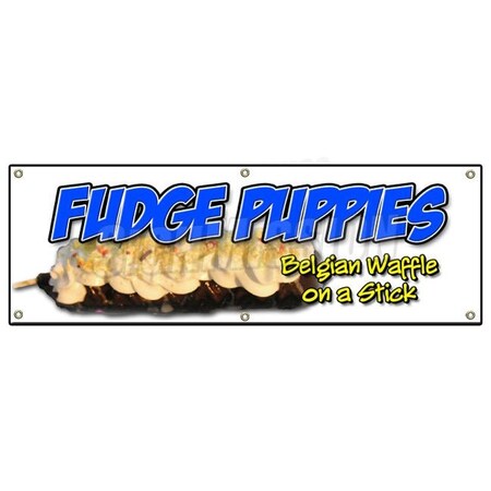 Signmission FUDGE PUPPIES BANNER SIGN puppy belgian waffle on a stick chocolate dipped B-72 Fudge Puppies